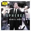 Sphères de Daniel Hope : méditatif et mélodieux