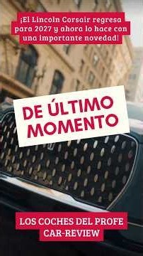 2027 Lincoln Corsair Returns to Mexico 😱 #TheProfessorsCars #SUV #Lincoln
