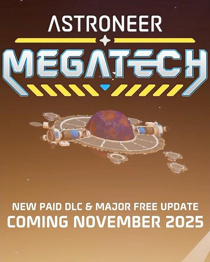 ASTRONEER: Megatech