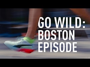 GO WILD SERIES | EP. 1: THE BOSTON EDITION