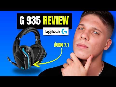 HEADSET LOGITECH G935 Review Completo – Ainda É Bom? 🤔🎧