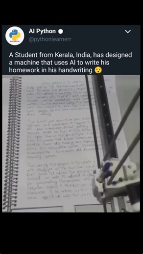 Python | A Student from Kerala, India, has designed a machine that uses AI to write his homework in his handwriting 😯 #ai #engineering... | Instagram