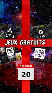 JEUX GRATUITS (20/11/25) - Le recap' quotidien des jeux PC offerts !