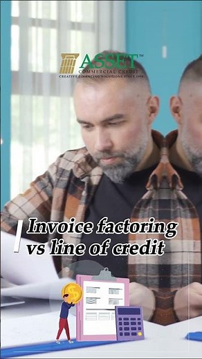 Invoice Factoring vs. Line of Credit: Weighing Your Options