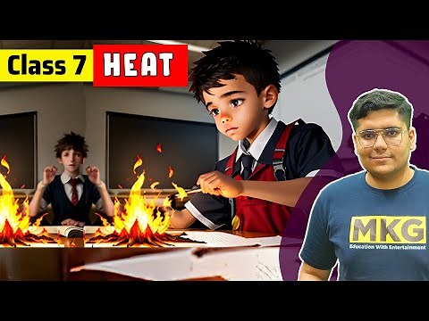 Heat | Class 7 Science | class 7 science chapter 3 | Heat Full Chapter
