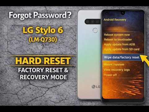 Forgot Password? LG Stylo 6 (LM-Q730) Hard Reset – Factory Reset & Recovery Mode