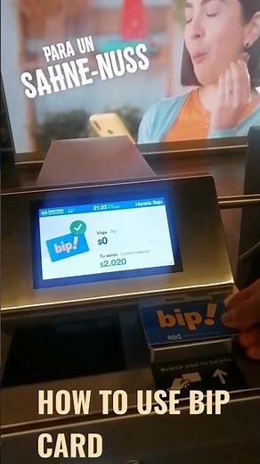 HOW TO USE BIP CARD IN METRO SANTIAGO,