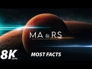 Mars - A Journey to the Red Planet | In 8K Ultra HD