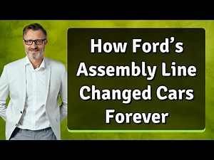 How Ford’s Assembly Line Changed Cars Forever
