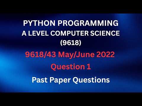 A Level Computer Science Solved Past Paper - 9618/43 May/June 2022 - Question 1