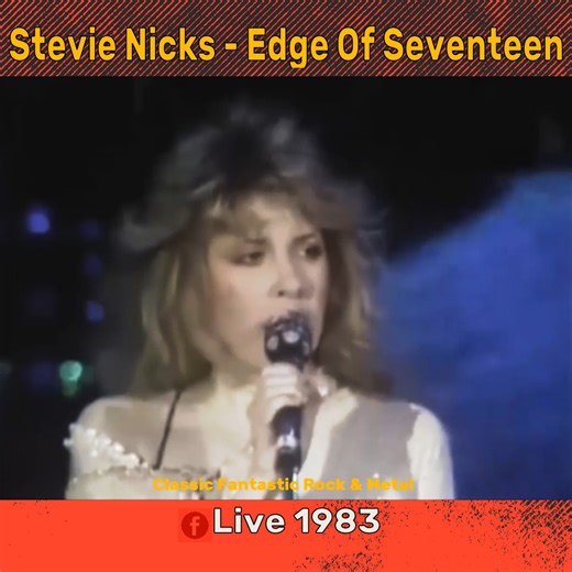 73K views · 2.6K reactions | Stevie Nicks - Edge Of Seventeen | Classic Fantastic Rock and Metal | Facebook