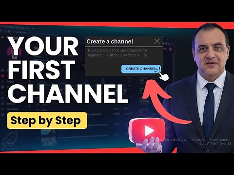 How to Create a YouTube Channel for Beginners - Full Step by Step Guide