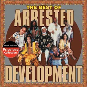 Arrested Development - The Best Of Arrested Development