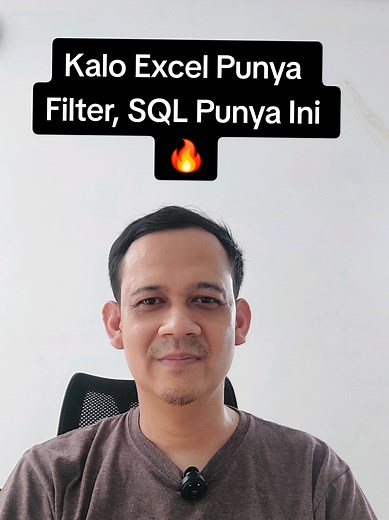 Belajar SQL Dasar: Menggunakan WHERE seperti Filter Excel