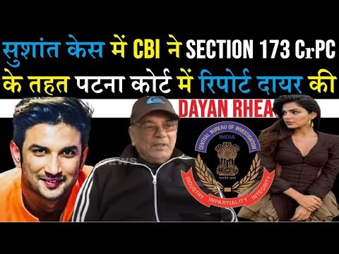 In Sushant case, CBI filed a report in Patna Exclusive Magistrate court under Section 173 CrPC
