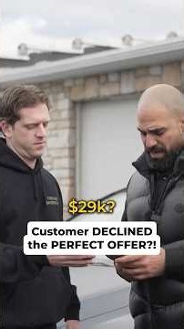 Customer DECLINED the PERFECT OFFER?!