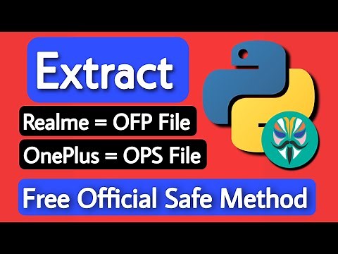 How To Extract OFP/OPS File Using Python | Extract Oppo/Realme/Oneplus OFP/OPS File | Scatter Or XML
