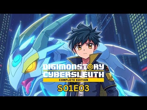Digimon: Cyber Sleuth playthrough S01E03