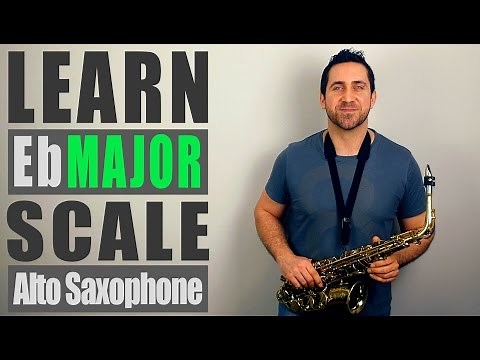 Eb Major Scale - Alto Saxophone Lesson
