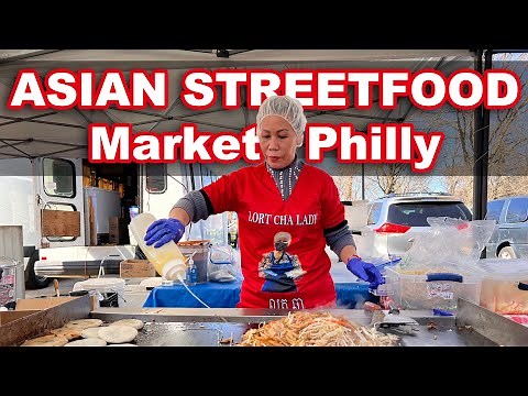SOUTHEAST ASIAN MARKET is OPEN at FDR Park in Philly Cambodian streetfood tour