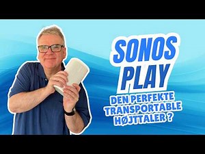 Sonos Play test: Den PERFEKTE trådløse højttaler? (Bedre end Roam & Move?)