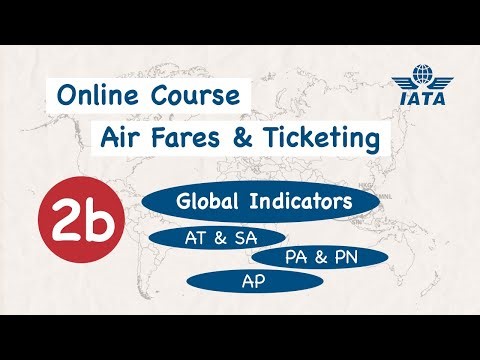 IATA Global Indicators | IATA Online Course for Air Fares & Ticketing Module.