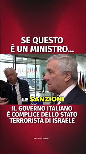 If this is a minister…The Italian government is complicit with the terrorist state of Israel