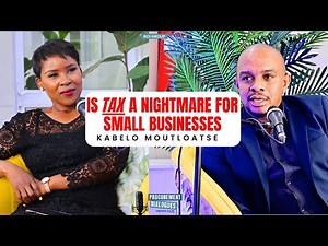Tax Mistakes That Kill Small Businesses | Kabelo Shares On Getting It Right the First Time