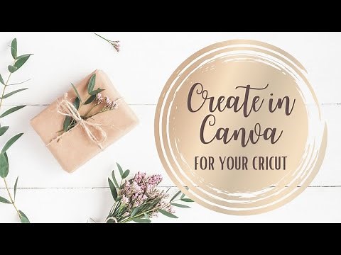 HOW TO: USE CANVA AND UPLOAD TO CRICUT DESIGN SPACE! Canva Tutorial and Canva for Beginners!