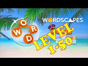 Wordscapes levels 1-50