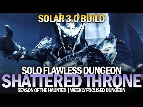 Solo Flawless Shattered Throne Dungeon (Solar 3.0 Warlock Build / Weekly Focus Dungeon) [Destiny 2]