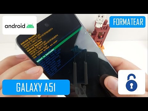 Formatear Samsung Galaxy A51