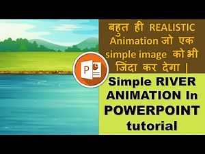 How to Create a Flowing River Animation in PowerPoint