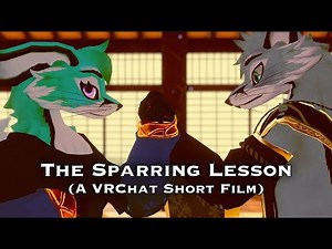 The Sparring Lesson (A VRChat Short Film) (2023)