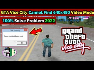 How To Fix Cannnot Find 640x480 Video Mode GTA Vice City | #SHAKEELGTA