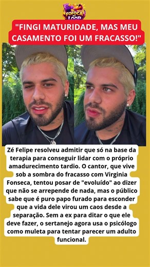 REFLEXÃO! ZÉ FELIPE reflete sobre amadurecimento com ajuda de terapia e emociona seus seguidores