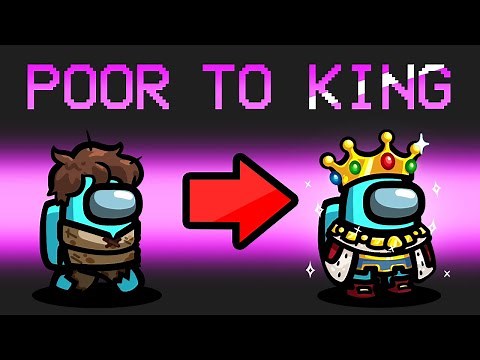 Peasant To KING Mod in Among Us