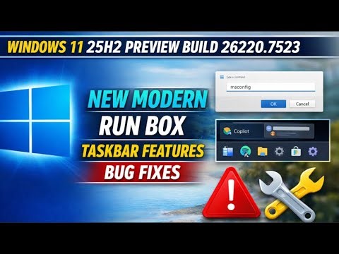 Windows 11 25H2 Preview Build 26220.7523 – New Modern Run Box, Taskbar Features & Bug Fixes