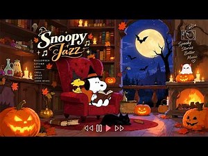 👻 Snoopy’s Spooky Halloween Library 🎃🔥 Cozy Jazz Ambience for Reading, Study & Relax