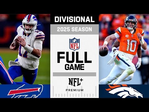 Buffalo Bills vs. Denver Broncos FULL GAME | NFL 2025 Season AFC Divisional Game