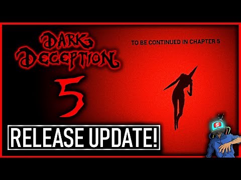 Dark Deception Chapter 5 Release Update! (Glowstick Entertainment Dark Deception Chapter 5 Update)