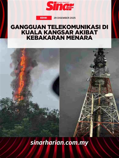 Menara Komunikasi Maxis Terbakar di Kuala Kangsar