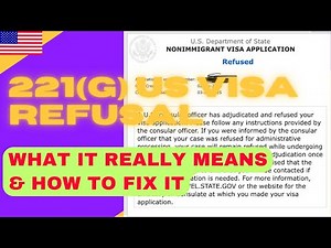 221(g) ADMINISTRATIVE PROCESSING : US VISA REFUSAL EXPLAINED | What It REALLY Means & How To Fix It