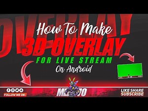 How To Make 3D Overlay For Live Stream On Android ( #freefire , #bgmi )