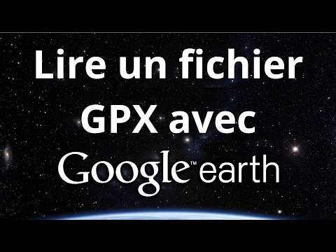 Comment lire un fichier gpx avec google earth