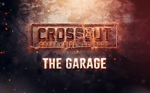 【搬运】创世战车-废土车库38（Crossout- Garage38）