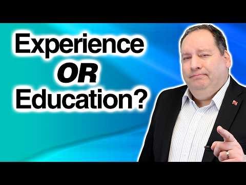 Experience vs Education - Which Actually Wins?