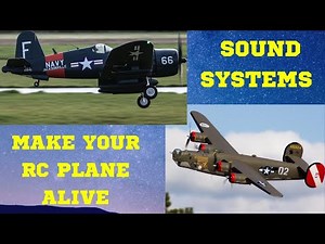 RC SOUND SYSTEMS MAKE YOUR PLANES COME ALIVE