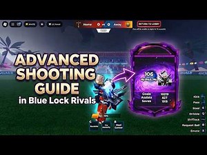 This Advanced Shooting Guide Will Change You! in Blue Lock Rivals #bluelockrivals #blr #roblox