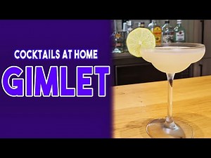 Easy Cocktail to Make - How to make the Gimlet
